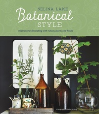 Abbildung von: Botanical Style - Ryland, Peters & Small Ltd