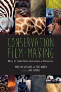 Cover: Conservation Film-Making: How to Make Films That Make a Difference - Wildeye