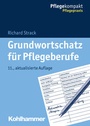 Cover: Grundwortschatz für Pflegeberufe - Kohlhammer