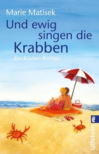 Abbildung von: Und ewig singen die Krabben - Ullstein Taschenbuchverlag