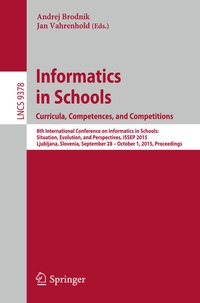 Enlarge image Cover: Informatics in Schools. Curricula, Competences, and Competitions - Springer