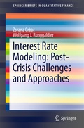 Cover: Interest Rate Modeling: Post-Crisis Challenges and Approaches - Springer