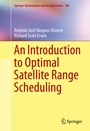 Cover: An Introduction to Optimal Satellite Range Scheduling - Springer