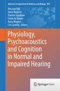 Cover: Physiology, Psychoacoustics and Cognition in Normal and Impaired Hearing - Springer