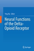 Cover: Neural Functions of the Delta-Opioid Receptor - Springer