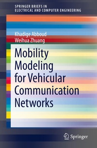 Enlarge image Cover: Mobility Modeling for Vehicular Communication Networks - Springer