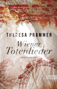 Abbildung von: Wiener Totenlieder (Ein Carlotta-Fiore-Krimi 1) - Ullstein Taschenbuchverlag