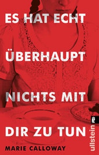 Abbildung von: Es hat echt überhaupt nichts mit dir zu tun - Ullstein Taschenbuchverlag