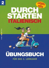 Abbildung von: Durchstarten Italienisch 2. Übungsbuch - VERITAS Linz