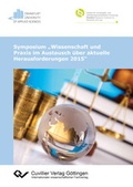 Cover: Symposium "Wissenschaft und Praxis im Austausch &uuml;ber aktuelle Herausforderungen 2015" - Cuvillier Verlag