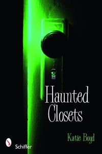 Enlarge image Cover: Haunted Closets - Schiffer Publishing Ltd