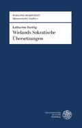 Cover: Wielands Sokratische &Uuml;bersetzungen - Universit&auml;tsverlag Winter