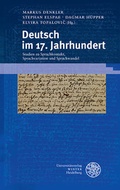 Cover: Deutsch im 17. Jahrhundert - Universit&auml;tsverlag Winter