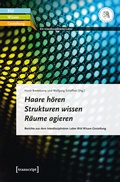 Cover: Haare h&ouml;ren - Strukturen wissen - R&auml;ume agieren - transcript