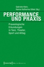 Cover: Performance und Praxis - transcript