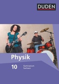 Cover: Duden Physik - Gymnasium Sachsen - 10. Schuljahr - Duden Schulbuch