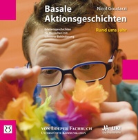 Abbildung von: Basale Aktionsgeschichten. Rund ums Jahr - Loeper Karlsruhe