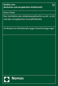 Abbildung von: Das Verhältnis des Arbeitskampfrechts zu Art. 12 GG und den europäischen Grundfreiheiten - Nomos