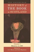 Cover: The Edinburgh History of the Book in Scotland, Volume 1 - Edinburgh University Press