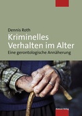 Cover: Kriminelles Verhalten im Alter - Mabuse
