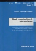 Cover: Mobile versus traditionelle Lehr-Lernformen - Sportverlag Strau&szlig;