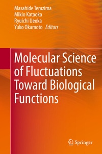 Abbildung von: Molecular Science of Fluctuations Toward Biological Functions - Springer