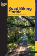 Cover: Road Biking (TM) Florida - Falcon Press Publishing