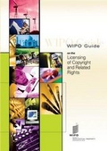Abbildung von: WIPO Guide on the Licensing of Copyright and Related Rights - World Intellectual Property Organization