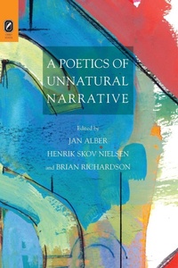 Enlarge image Cover: A Poetics of Unnatural Narrative - Ohio State University Press