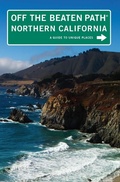 Cover: Northern California Off the Beaten Path (R) - Globe Pequot Press