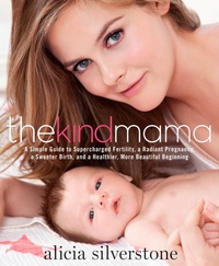 Enlarge image Cover: The Kind Mama - Rodale Press Inc.