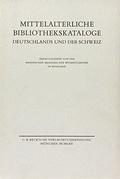 Cover: Mittelalterliche Bibliothekskataloge Bd. 4 Tl. 1: Bist&uuml;mer Passau und Regensburg - C.H.BECK