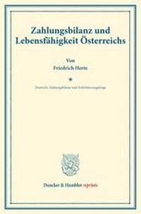 Abbildung von: Zahlungsbilanz und Lebensfähigkeit Österreichs. - Duncker & Humblot