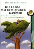 Cover: Die Sache mit dem gr&uuml;nen Daumen - Rowohlt Taschenbuch