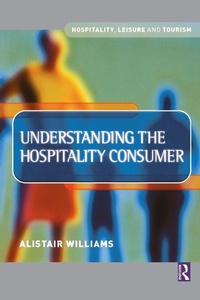 Enlarge image Cover: Understanding the Hospitality Consumer - Butterworth-Heinemann