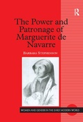 Cover: The Power and Patronage of Marguerite de Navarre - Routledge