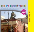 Cover: Are We Almost There? Los Angeles - Globe Pequot Press
