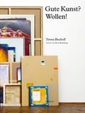 Cover: Gute Kunst? Wollen! - MMKoehn Verlag