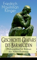 Cover: Geschichte Giafars des Barmeciden (Philosophischer Roman der Sp&auml;taufkl&auml;rung) - e-artnow