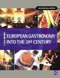 Cover: European Gastronomy into the 21st Century - Butterworth-Heinemann