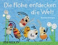 Cover: Die Fl&ouml;he entdecken die Welt - Phaidon