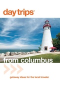 Cover: Day Trips&reg; from Columbus - Globe Pequot Publishing
