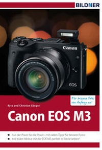 Abbildung von: Canon EOS M3 - BILDNER Verlag