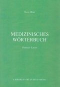Cover: Medizinisches W&ouml;rterbuch Deutsch-Latein - Roderer Verlag