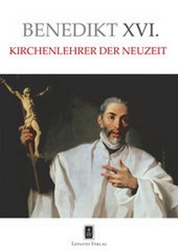 Abbildung von: Kirchenlehrer der Neuzeit - Lepanto Verlag
