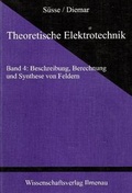 Cover: Theoretische Elektrotechnik 1 - 6 / Theoretische Elektrotechnik - Wissenschaftsverlag Th&uuml;ringen