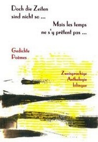 Abbildung von: Doch die Zeiten sind nicht so ... - Mais les temps ne s'y prêtent pas - ETAINA-Verlag