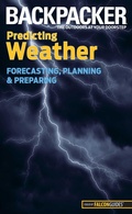Cover: Backpacker magazine's Predicting Weather - Falcon Guides