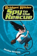 Cover: Bridget Wilder #2: Spy to the Rescue - HarperCollins