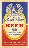 Cover: The United States of Beer - William Morrow Paperbacks